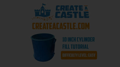 Create A Castle Base 10 Inch Cylinder Fill Tutorial - Filling your 10 inch cylinder